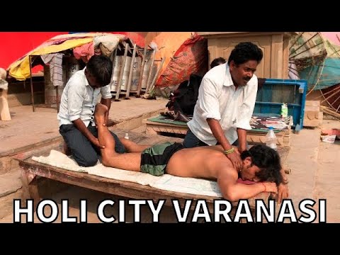 OUT DOOR FOUR HAND BODY MASSAGE BY INDIAN STREET BARBER at HOLI CITY VARANASI PART-1/3 (Ep-21)