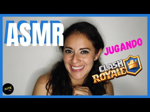 ASMR | JUGANDO Clash Royale | soft spoken | ASMR en español