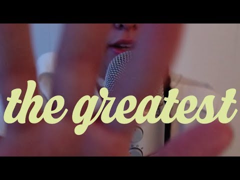 The Greatest by Lana Del Rey but ASMR