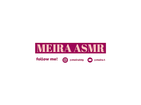 Meira ASMR Live Stream