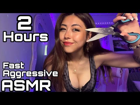 ASMR 2 Hours of ACTUALLY fast and aggressive asmr 😴