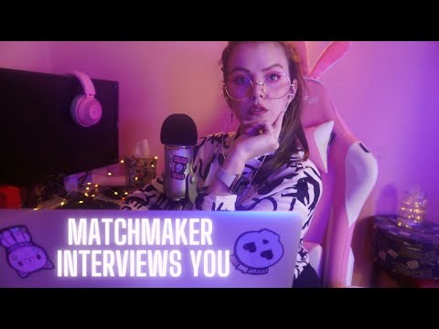 ASMR INTERVIEW DATING SITE MATCHMAKER (lots of questions)