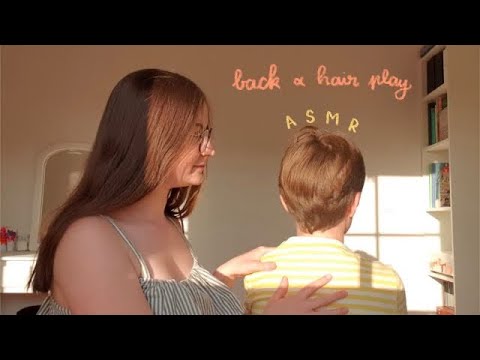ASMR back & hair play (dutch)