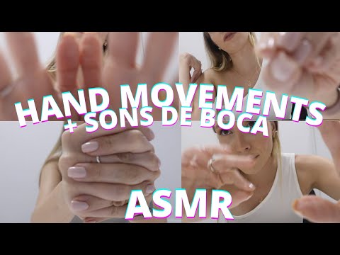 ASMR HAND MOVEMENTS E SONS DE BOCA AO FUNDO -  Bruna Harmel ASMR