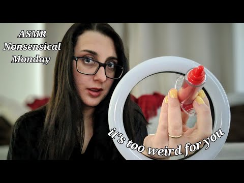 Nonsensical Too Weird for YOU Monday | Chaotic, Unpredictable Personal Attention (3) | ASMR Alysaa