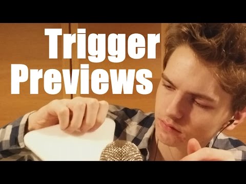 (ASMR) Trigger Previews for upcoming videos Obviously