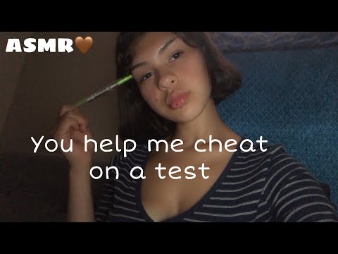 ASMR| Pov You Help Me Cheat On A Test
