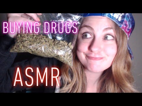 Buying Drugs for the First Time - ASMR Roleplay