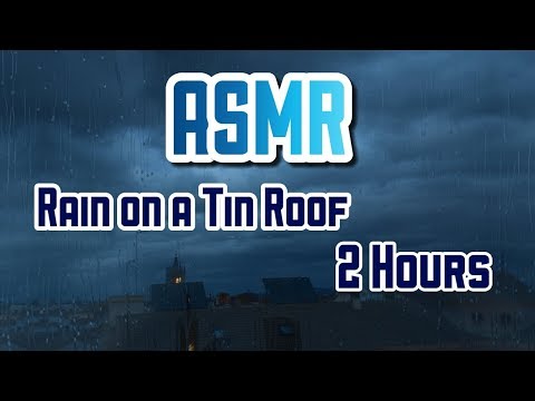 ASMR NATURE: Rain Falling on a Tin Roof 🌧️🏠 | White Noise for Sleep/Meditation/Study | 2 Hours