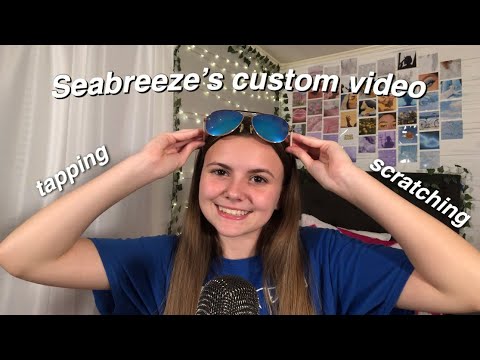 ASMR | Tapping + Scratching - Seabreeze Custom Video