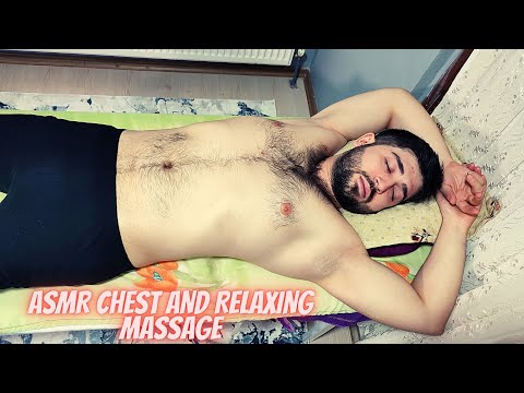 ASMR CHEST AND RELAXING TURKISH MASSAGE-Asmr chest,back,abdominal,massage