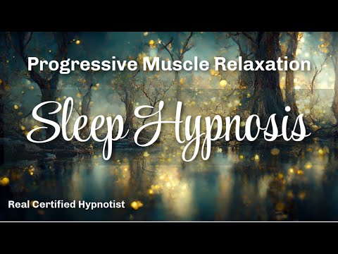😴 Hypnosis & Progressive Muscle Relaxation for Deep Sleep / Natural Deep Sleep without Pills 😴