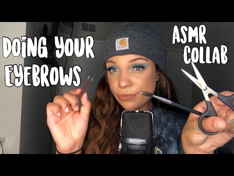 ASMR- Doing Your Eyebrows Collab with ASMR Elara