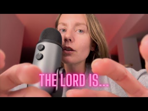 Christian ASMR | Personal Attention & Clicky Whispering the Attributes of God