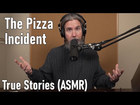 The Pizza Incident | True Stories | ASMR
