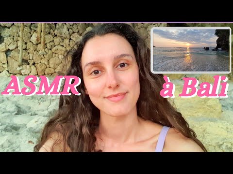 🌴 ASMR FR 🌴 Bali, voyage seule, coucher de soleil et plage secrète