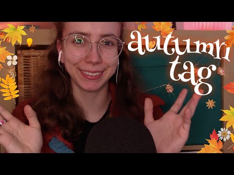 The Autumn ASMR Tag 🍁🐈‍⬛ How do I celebrate Halloween? Whispering & tingly triggers