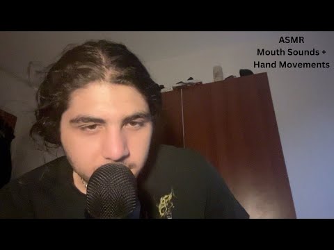 ASMR Mouth Sounds + Hand Movements (and Rambling)