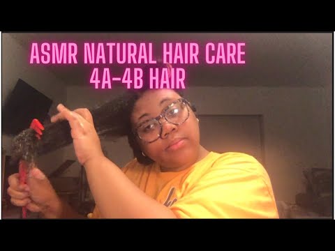 ASMR | 4a, 4b Natural Hair Care (Detangling, Moisturizing, Styling)