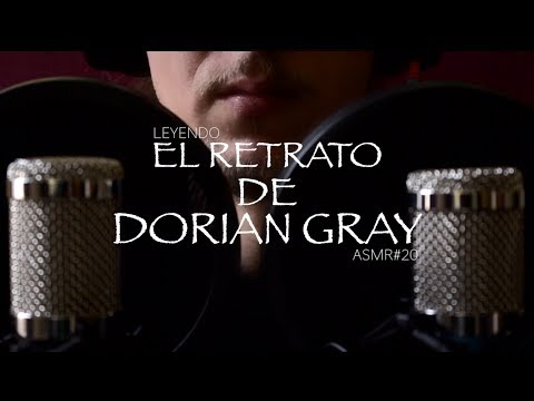 [ASMR Español] EL RETRATO DE DORIAN GRAY