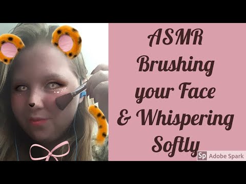 ASMR - Brushing your Face & Whispering softly