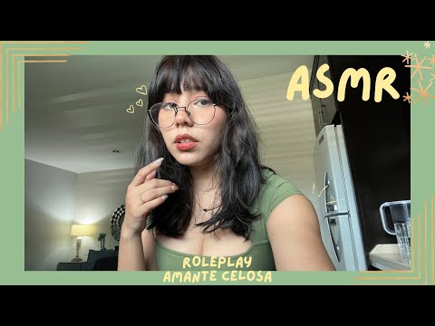 ASMR - AMANTE CELOSA/ ROLEPLAY