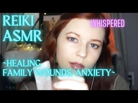 Reiki ASMR| Healing family wounds/ family social anxiety | Negativity removal, Affirmations