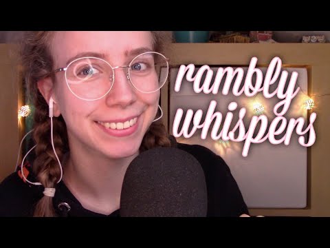 ASMR Whispered Rambles: Life Update and Random stuff ❤️✨ (SO MUCH has happened ahhh!)