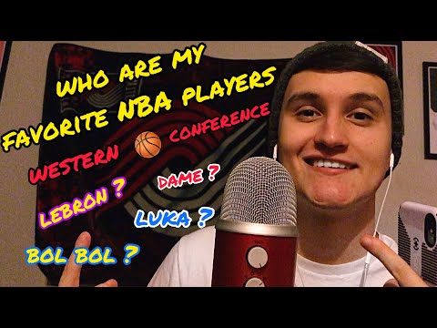 ASMR | Who Are My Favorite NBA Players? 🏀 (Western Conference)