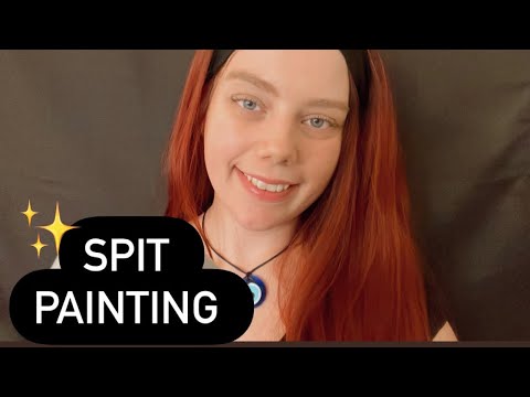 ASMR | Spit Painting