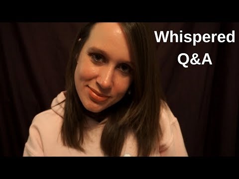 ASMR Whispered Q&A|Get to Know Me [15K Subscriber Special]