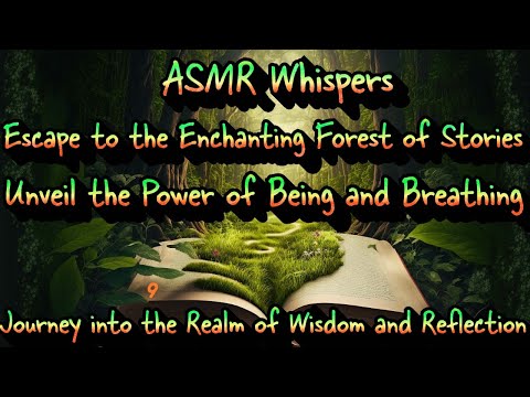 ASMR | Relaxing Storytime | The Power of Being and Breathing