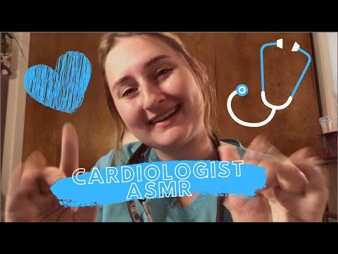 Cardiologist ASMR Personal Attention Medical Roleplay
