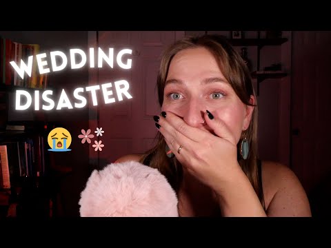 ASMR our wedding flower DISASTER 😭💐 whisper ramble story time