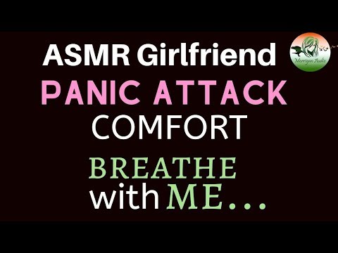 ASMR Girlfriend: Breathe With Me [Panic Attack] [Comfort]