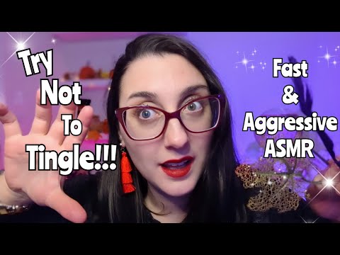 ASMR ~ 19 Minutes of Fast and Aggressive ASMR ~ Try Not To Tingle!!
