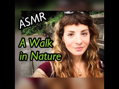 ASMR || A Walk in Nature