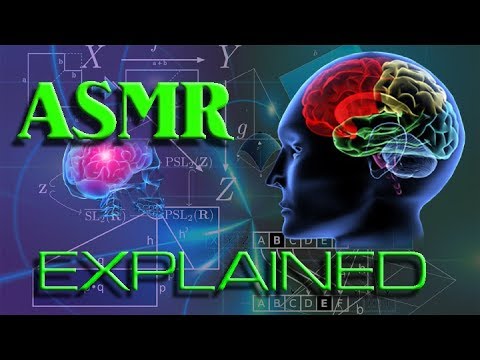 ASMR Explained