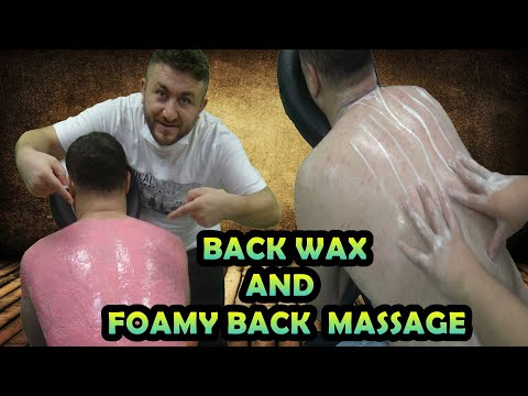 asmr painful back wax + asmr turkish barber + foamy back,elbow,neck,shoulder massage + sırt ağdası