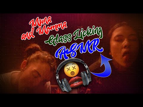 Double Glass Licking w/ Muna and Momma ASMR - The ASMR Collection - Mouth Sounds ASMR - Ear Licking