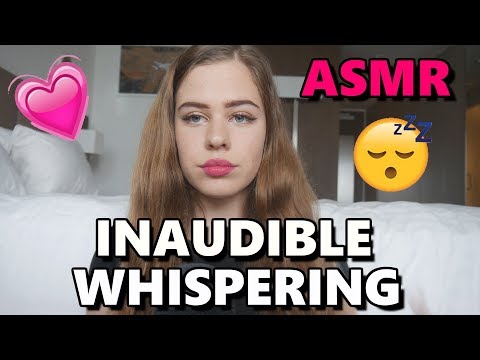 ASMR INAUDIBLE WHISPERING Compilation 💋