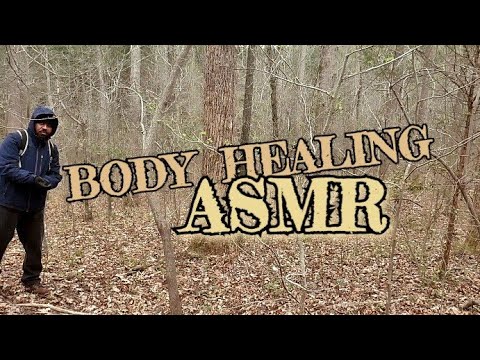 Body Healing In Nature [ASMR]