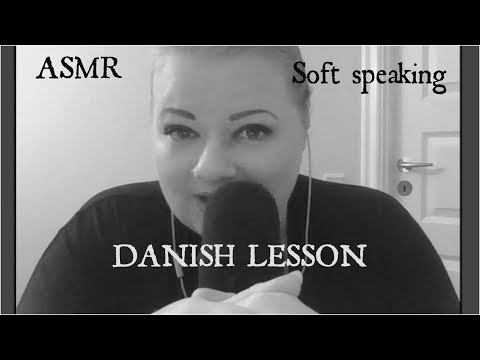 ASMR Danish Lesson [Soft speaking]