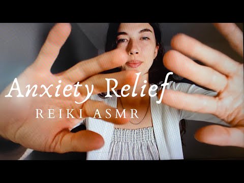 Reiki ASMR ~ Anxiety Relief /  For When You're Feeling Anxious
