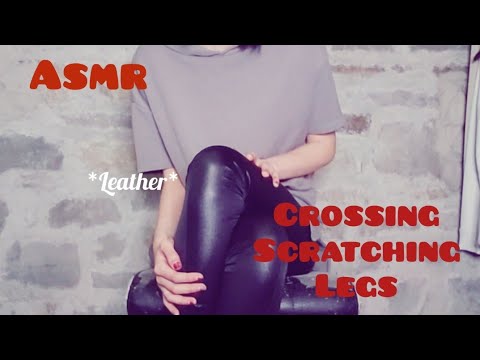 ASMR ◇ Crossing legs in leather leggings 🖤