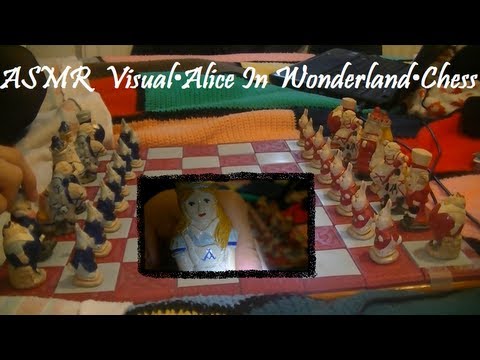 ♥ASMR♥ Visual•Alice in Wonderland•Chess