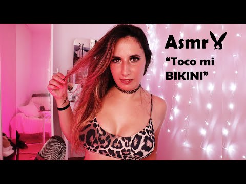 🔥👙 T0C4ANDO mi BIKINI👙🔥 Asmr roleplay en español