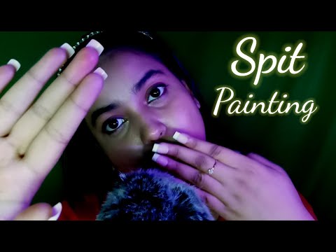 ASMR | Super Spitty, SPIT PAINTING YOU | fast & aggressive hand movements & mouth sounds