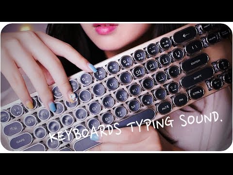 ASMR Different Keyboards Typing Sound.  1Hr ⌨