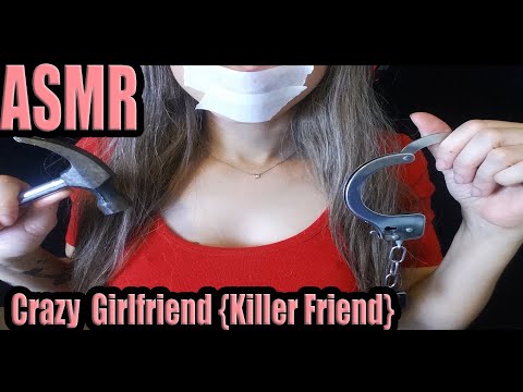 {ASMR} Crazy girlfriend pt 2 |Killer friend | role-play